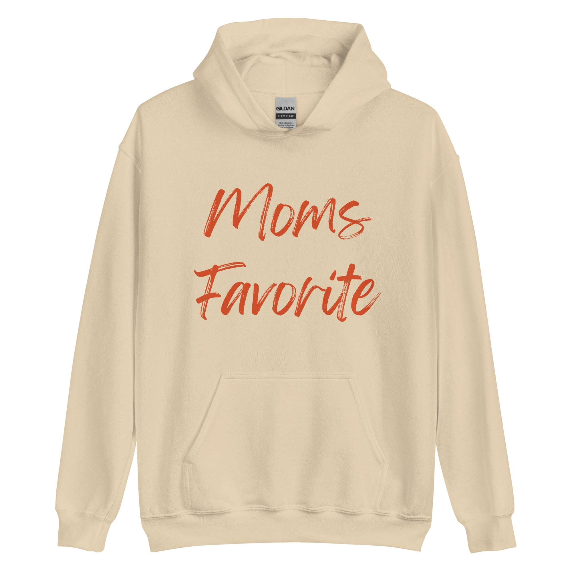 Moms Fav Hoodie