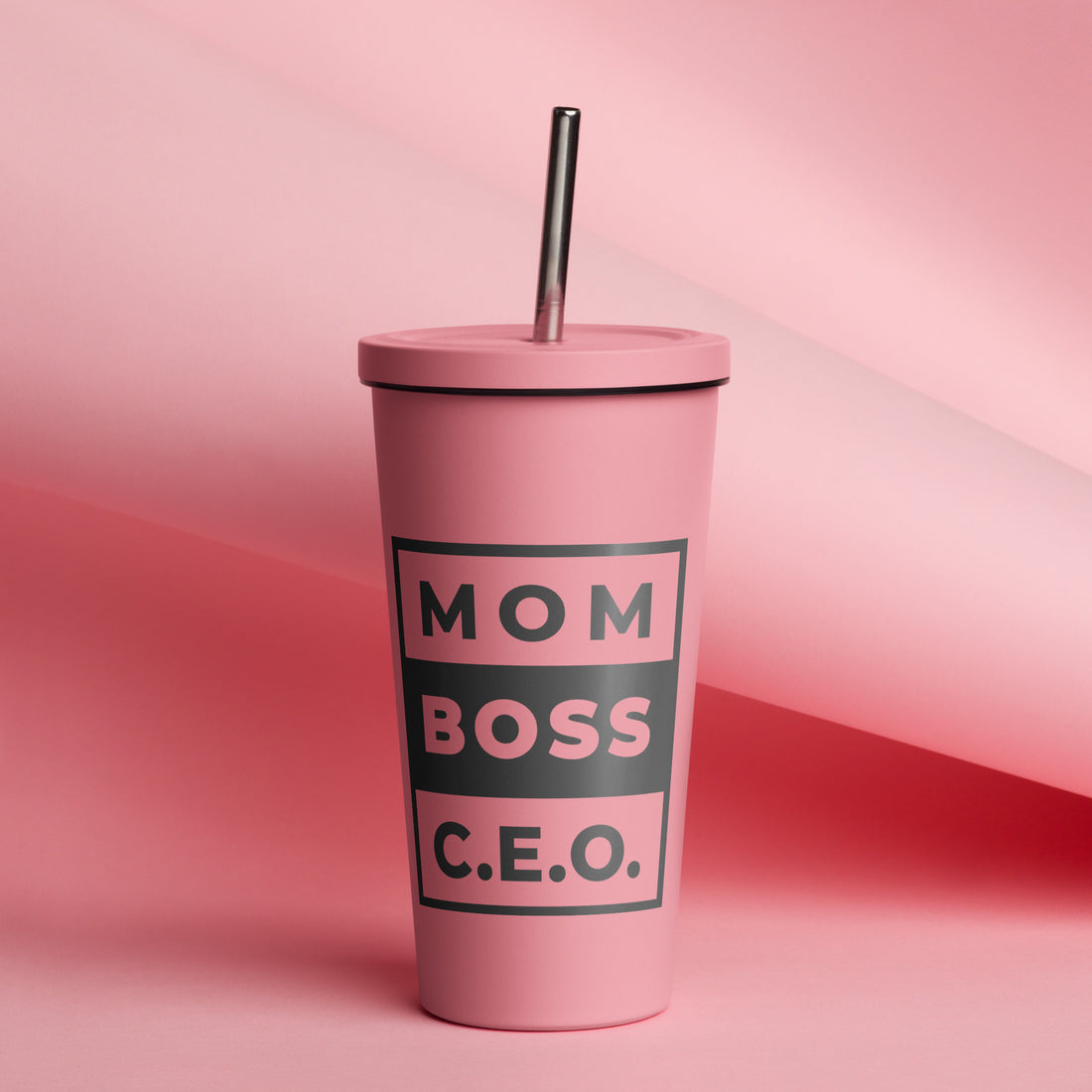 Mom. Boss. CEO.