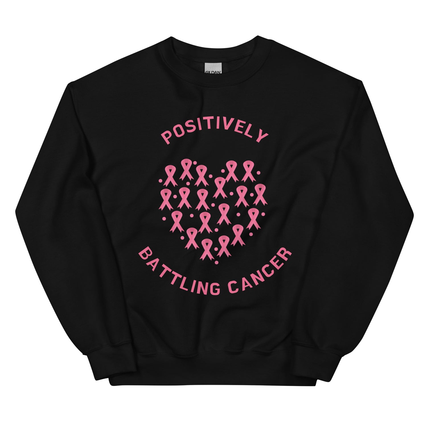 Positively Battling Sweatshirt