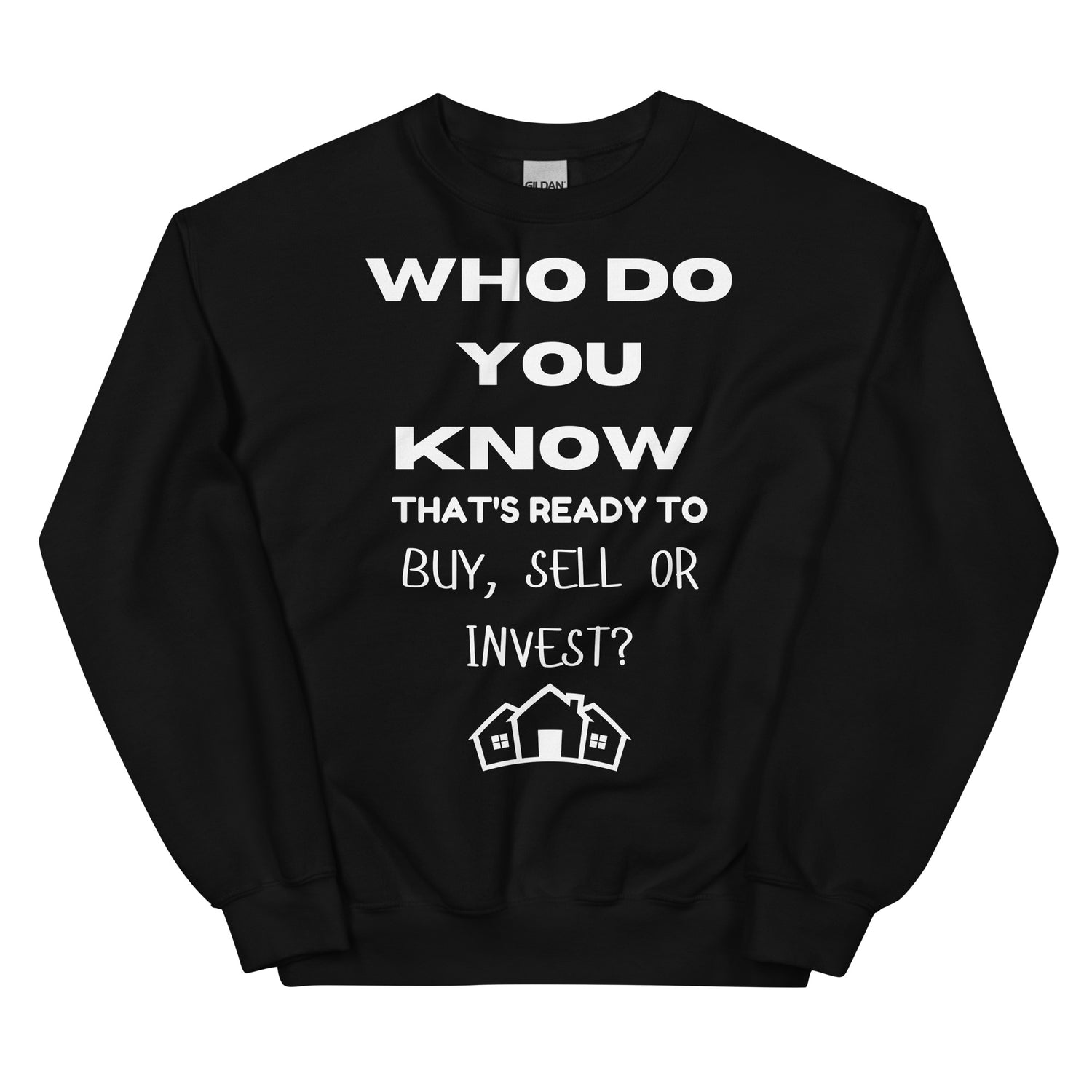 Who Do You Know? Sweatshirt