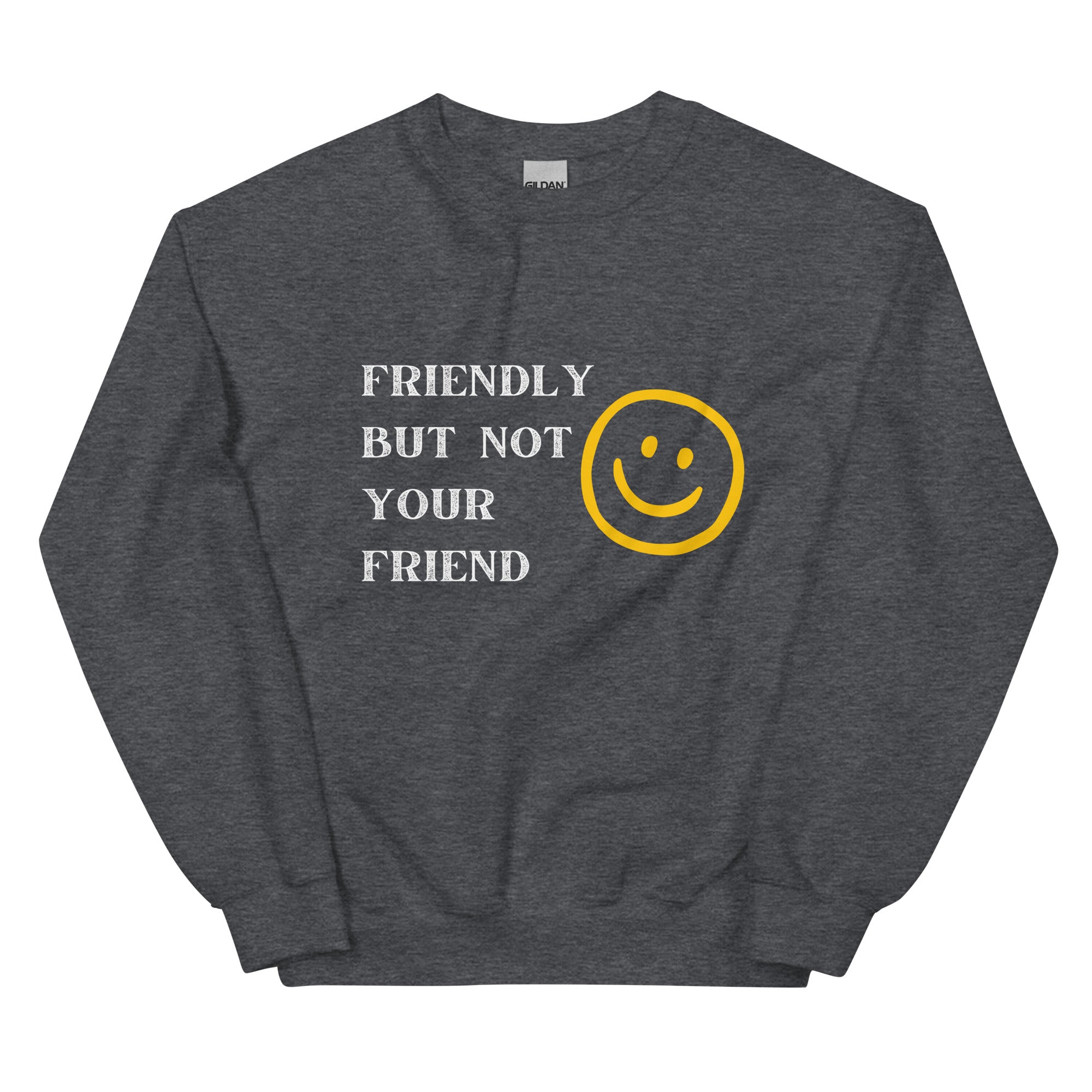 Friendly Sweatshirt