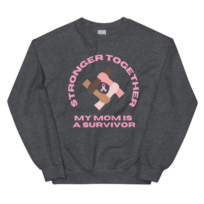 Stronger Together Mom Sweatshirt