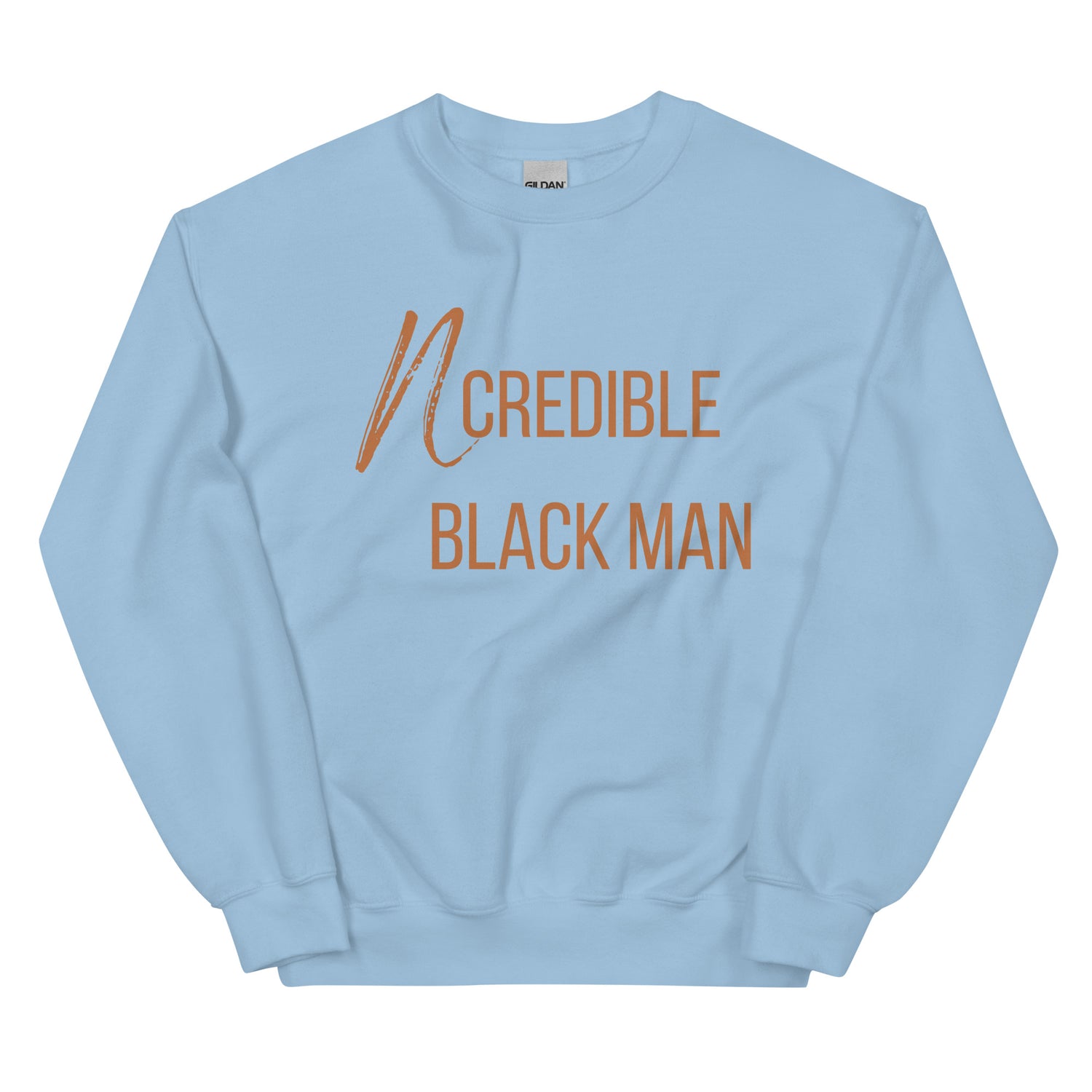 Ncredible Man Sweatshirt