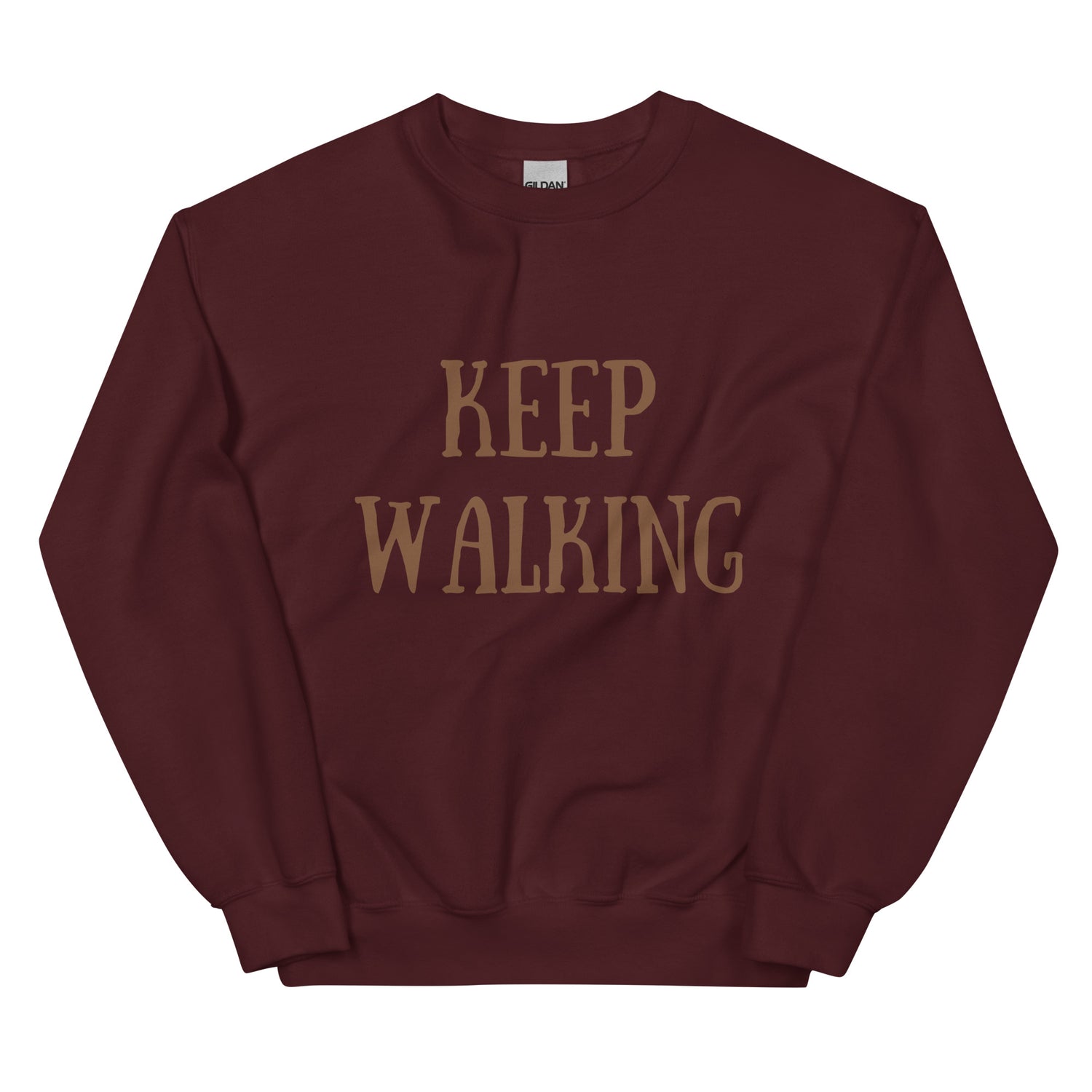 Keep Walking Sweatshirt