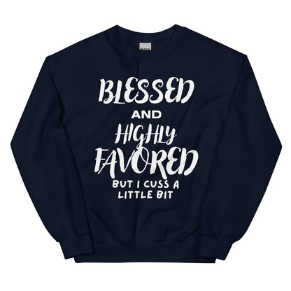 Blessed and Highly Favored Sweatshirt Wht