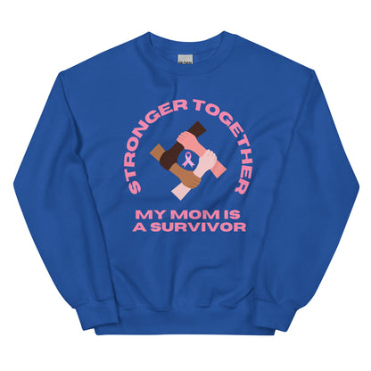 Stronger Together Mom Sweatshirt