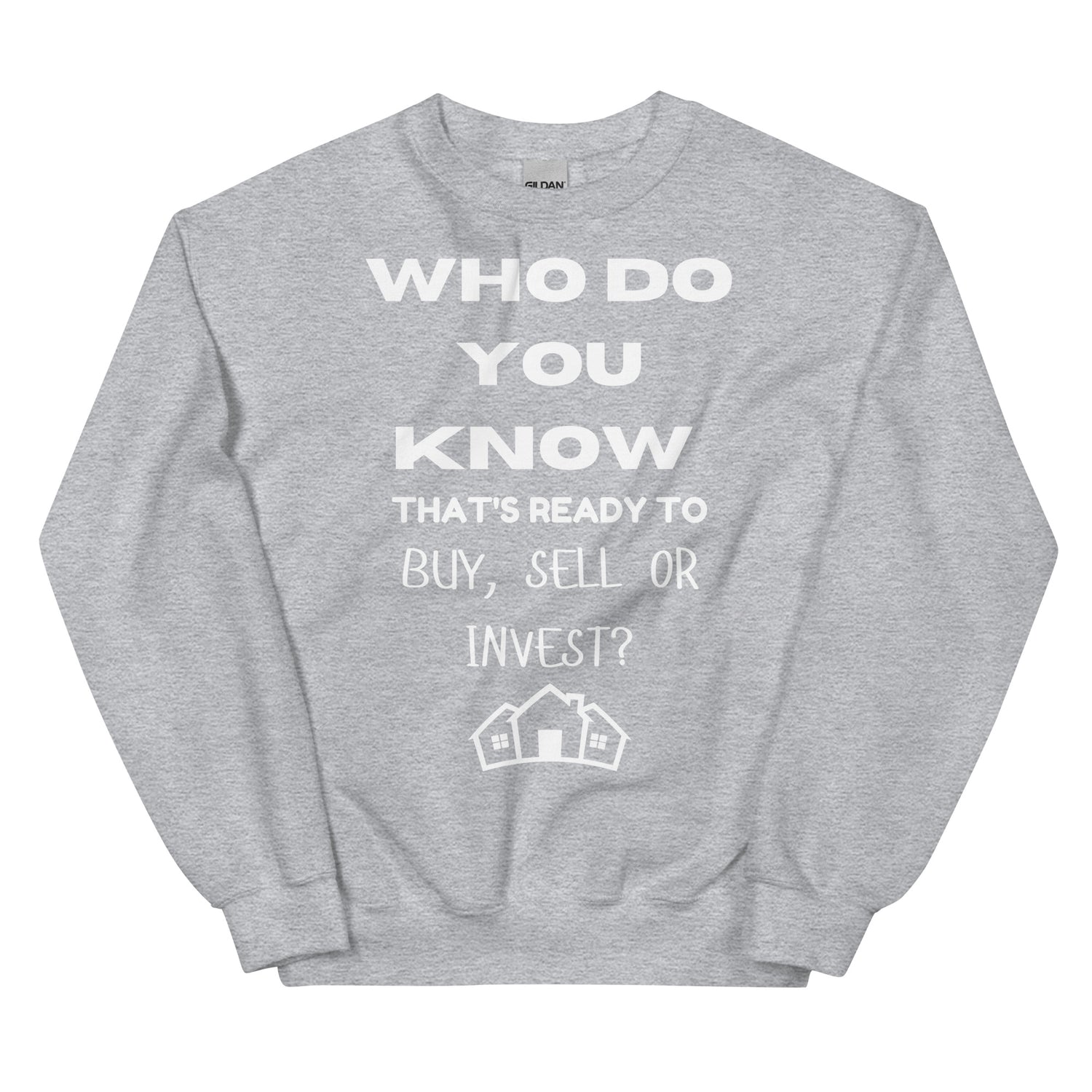 Who Do You Know? Sweatshirt