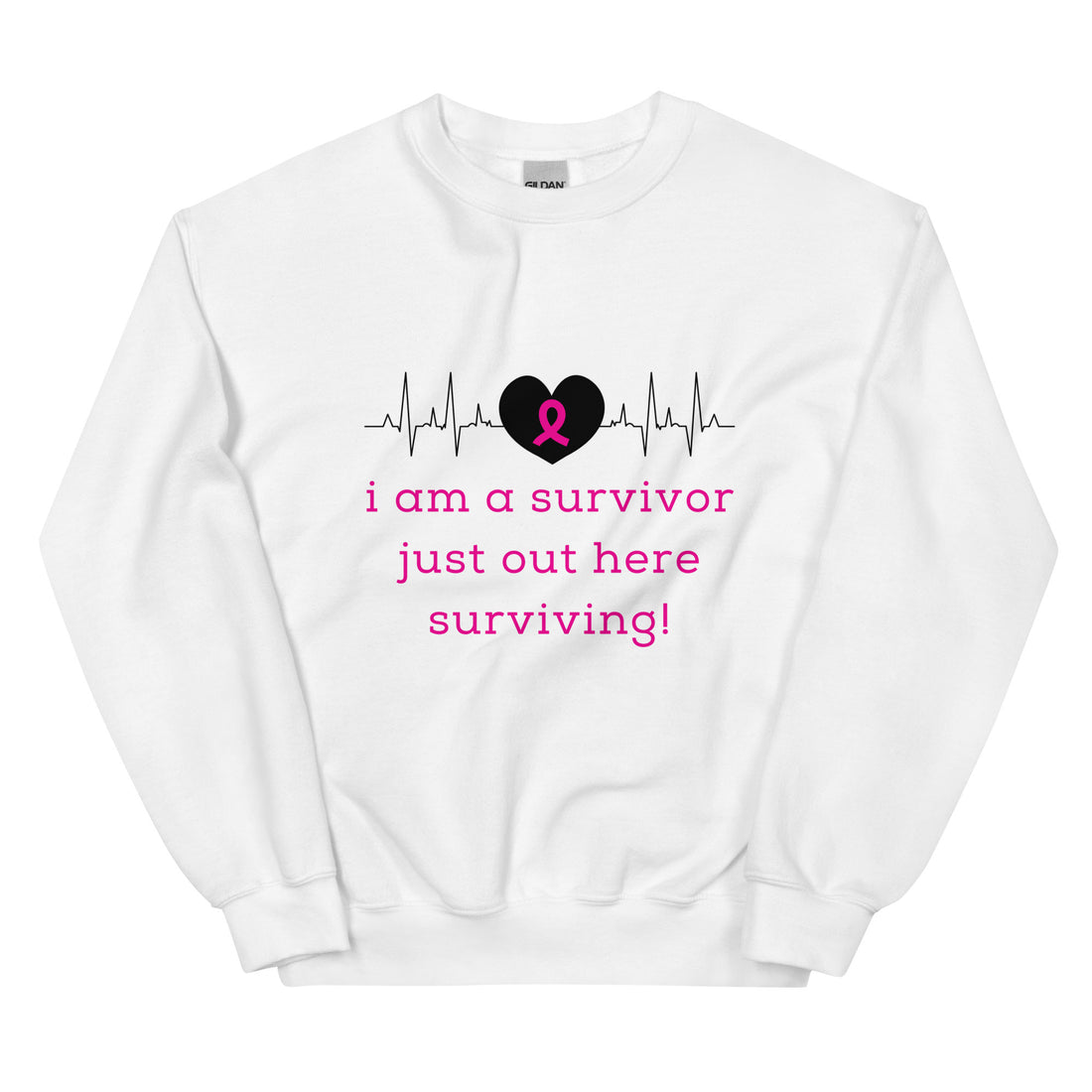 i am a survivor Sweatshirt