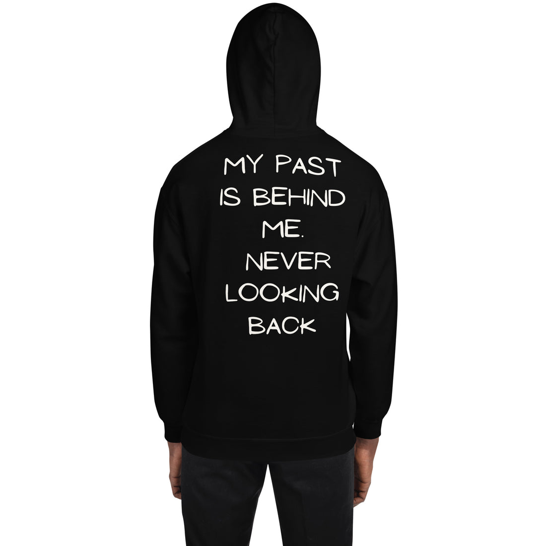 Never Looking Back Hoodie