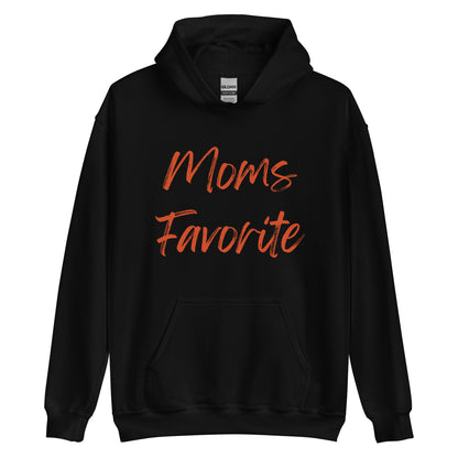 Moms Fav Hoodie