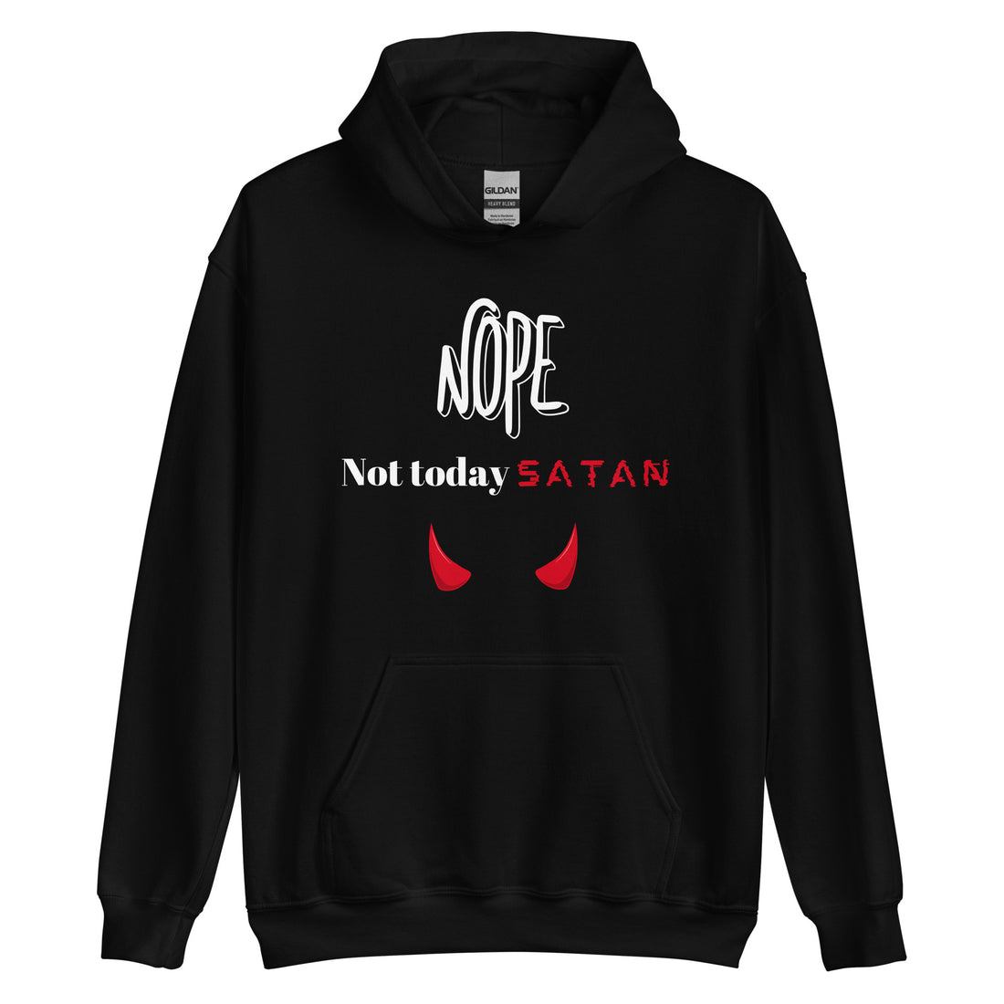 Not Today Satan Hoodie