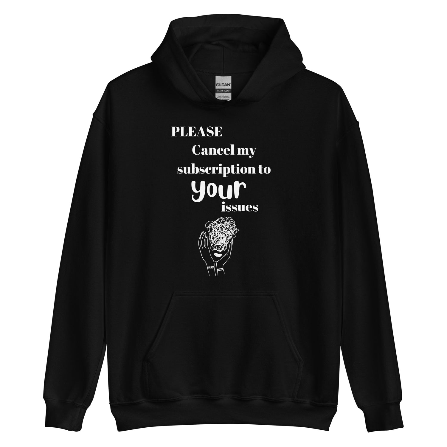 Cancel my Subscription Hoodie