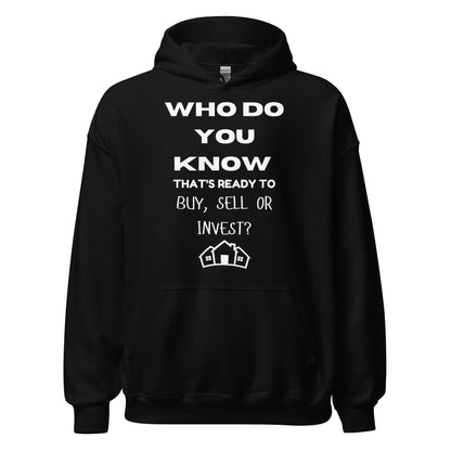 Who Do You Know? Hoodie