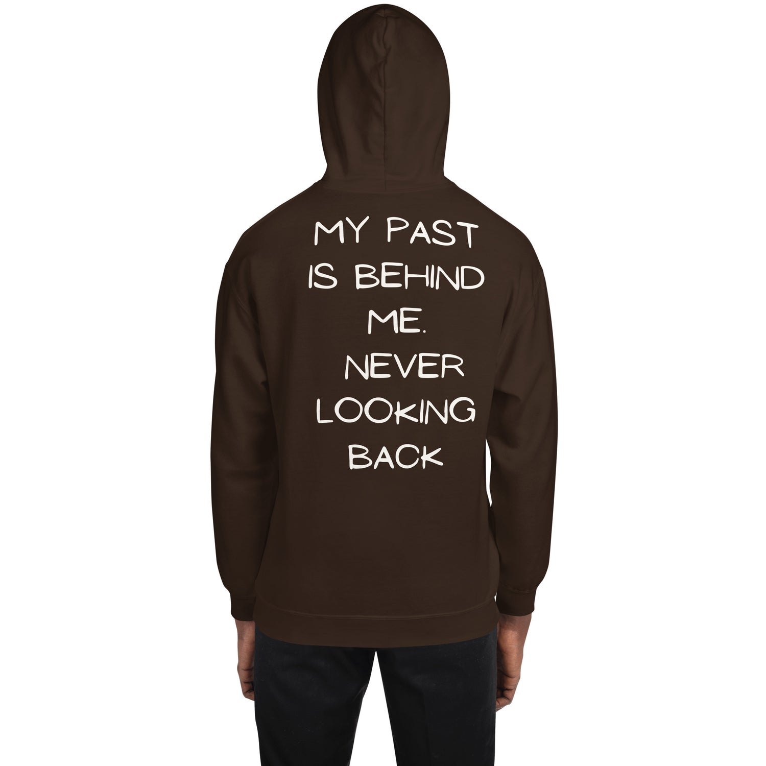 Never Looking Back Hoodie