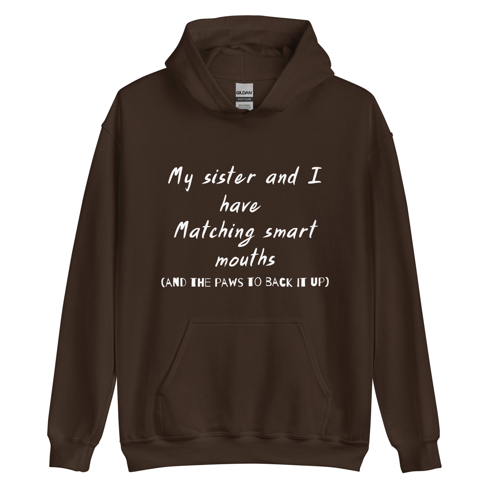 Sister Smart Mouth Hoodie