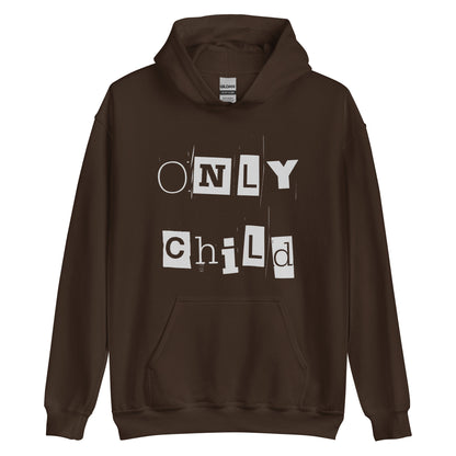 Only Child Hoodie