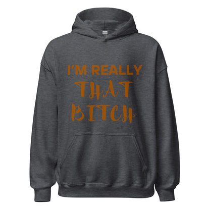 That Bitch Hoodie