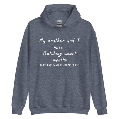 Brother Smart Mouth Hoodie