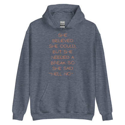 She Believed She Could Hoodie