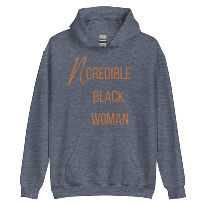 Ncredible Woman Hoodie