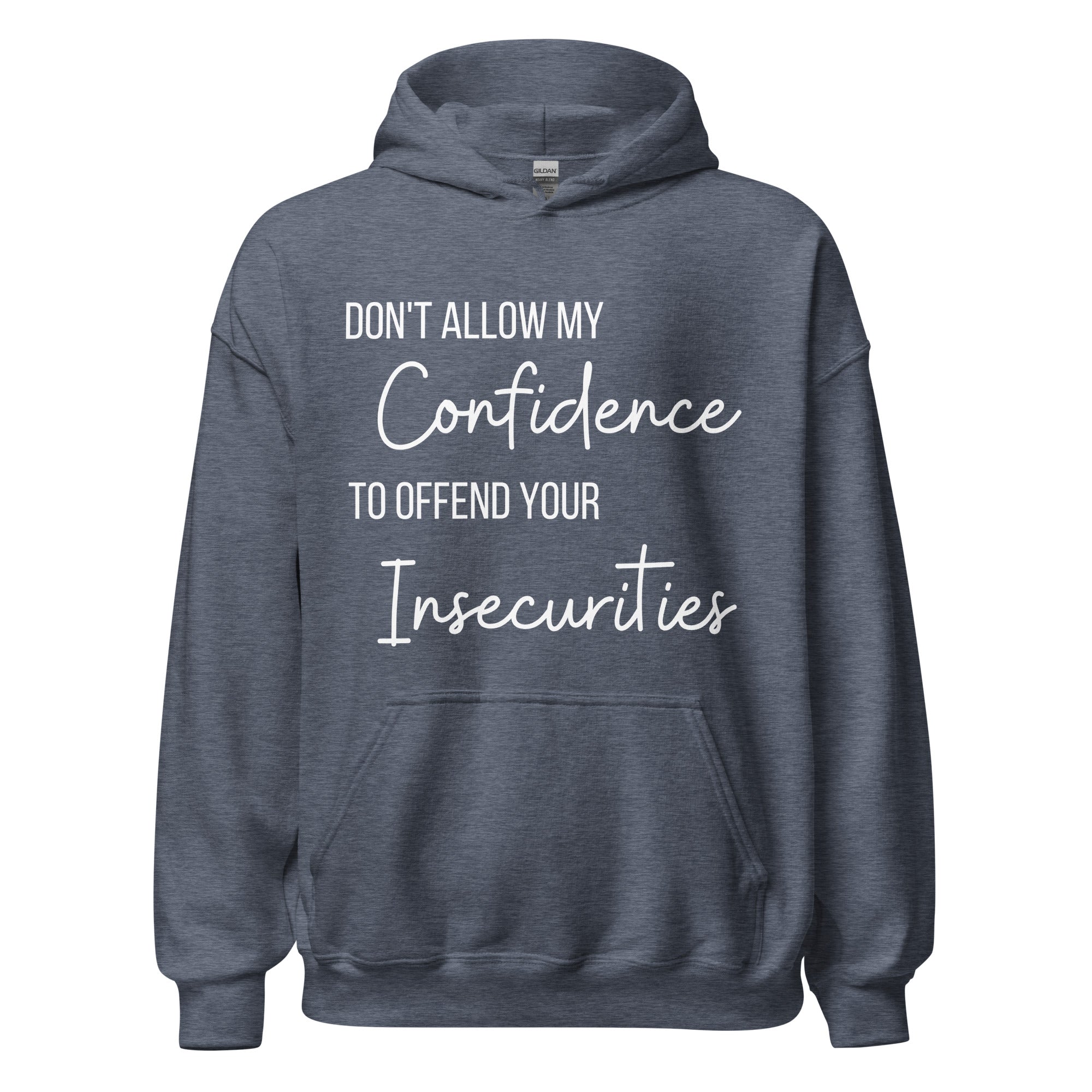 Confidence Hoodie