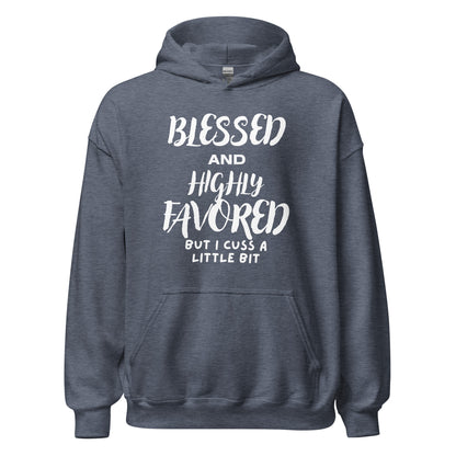 Blessed and Highly Favored Hoodie Wht