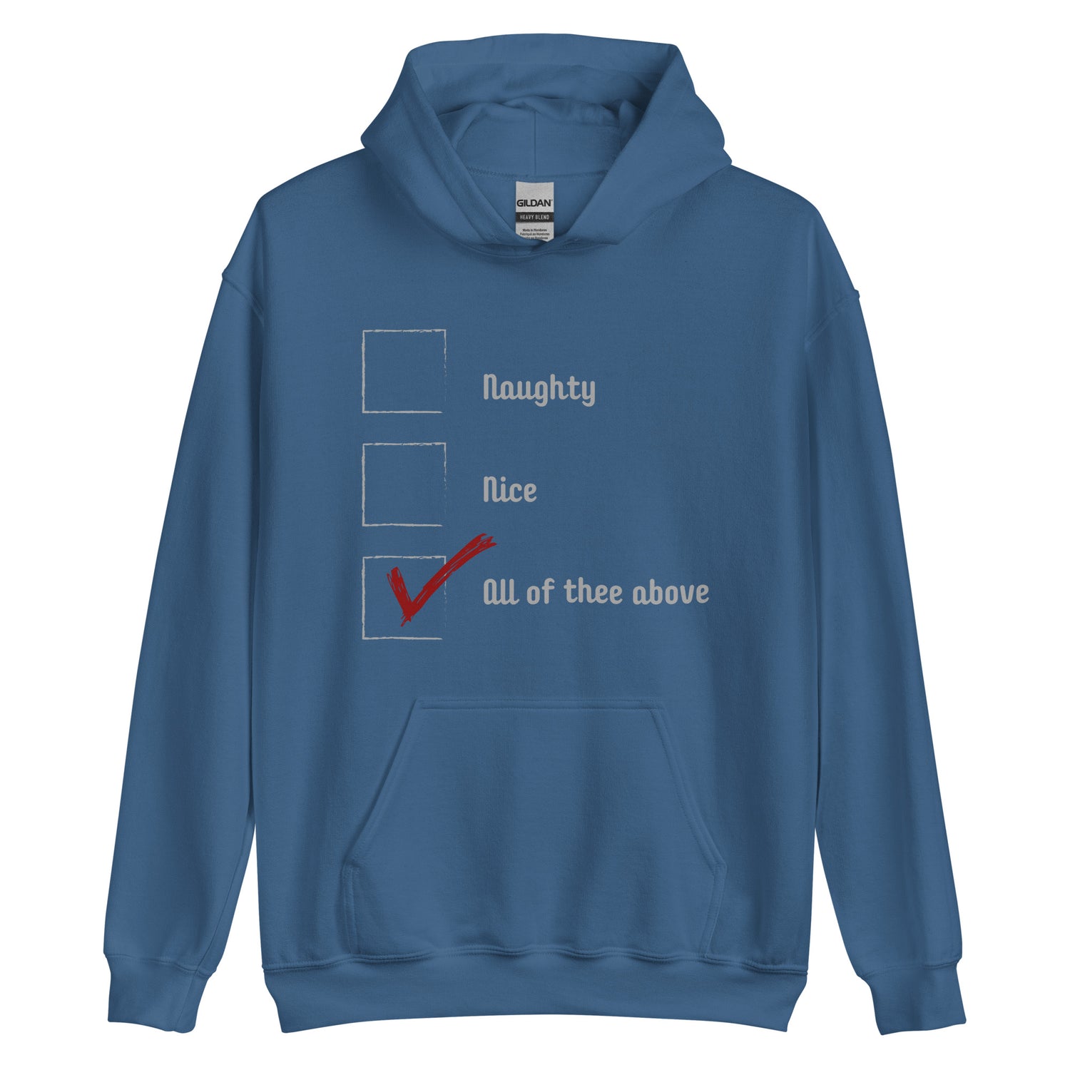 All Of The Above Hoodie