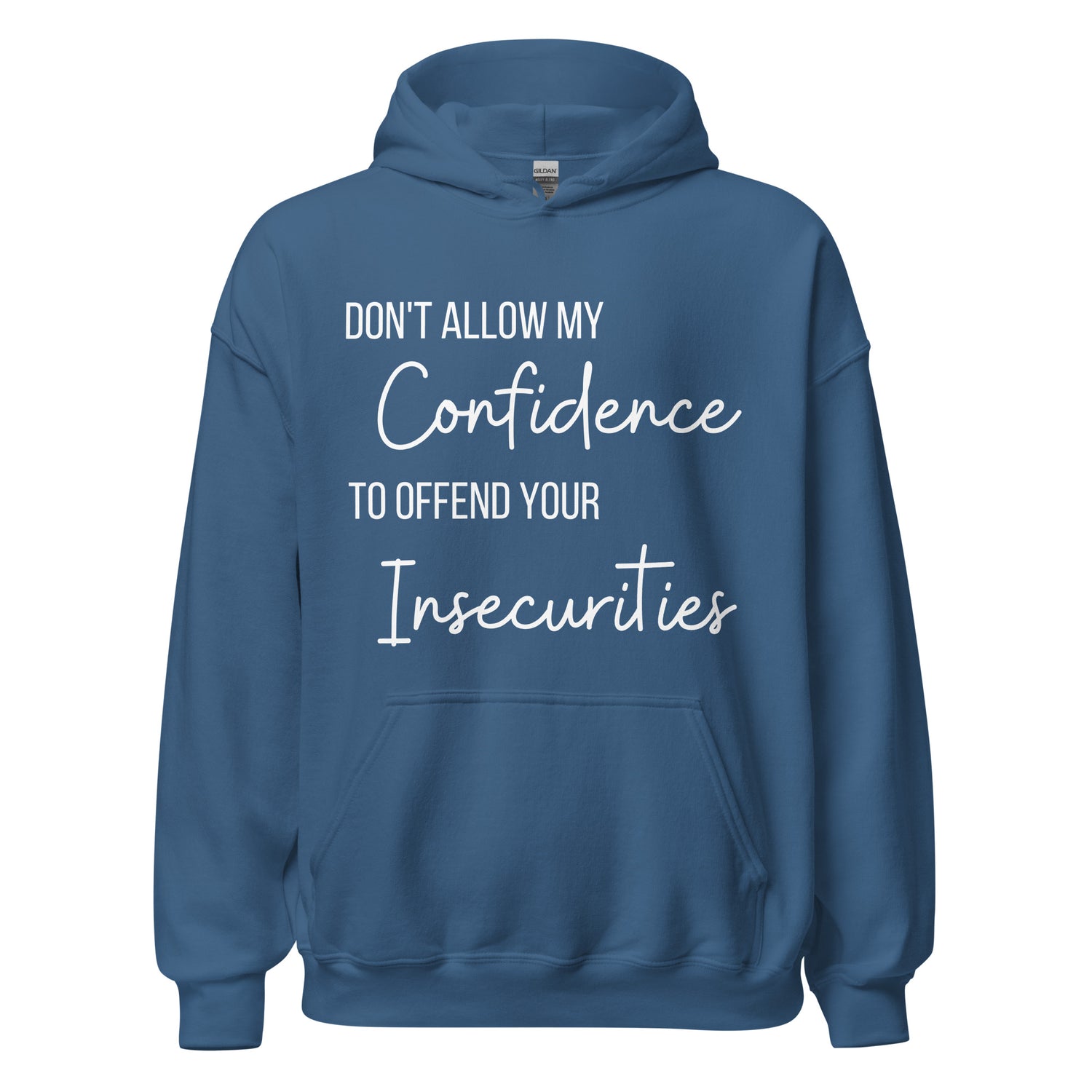 Confidence Hoodie