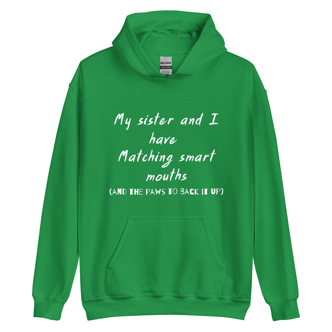 Sister Smart Mouth Hoodie