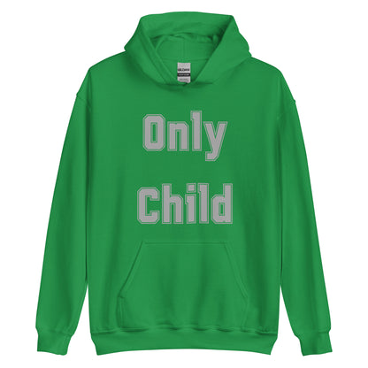 Only Child 2 Hoodie