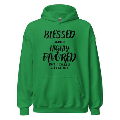 Blessed and Highly Favored Hoodie