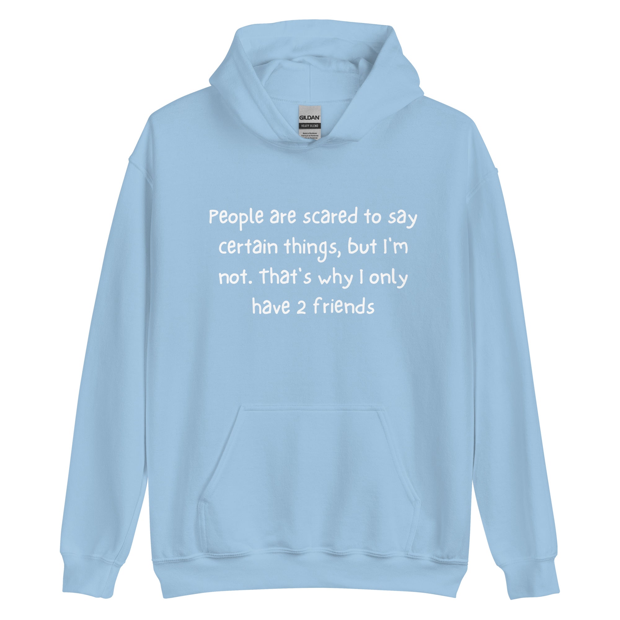 2 Friends Hoodie