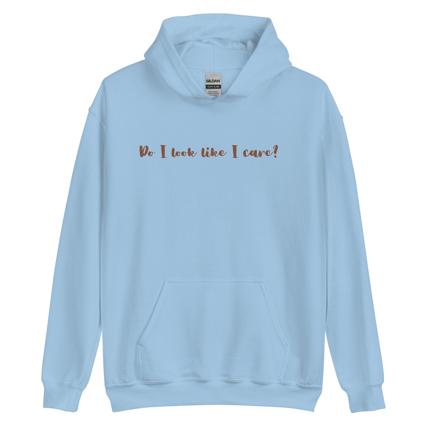 Do I Care Hoodie