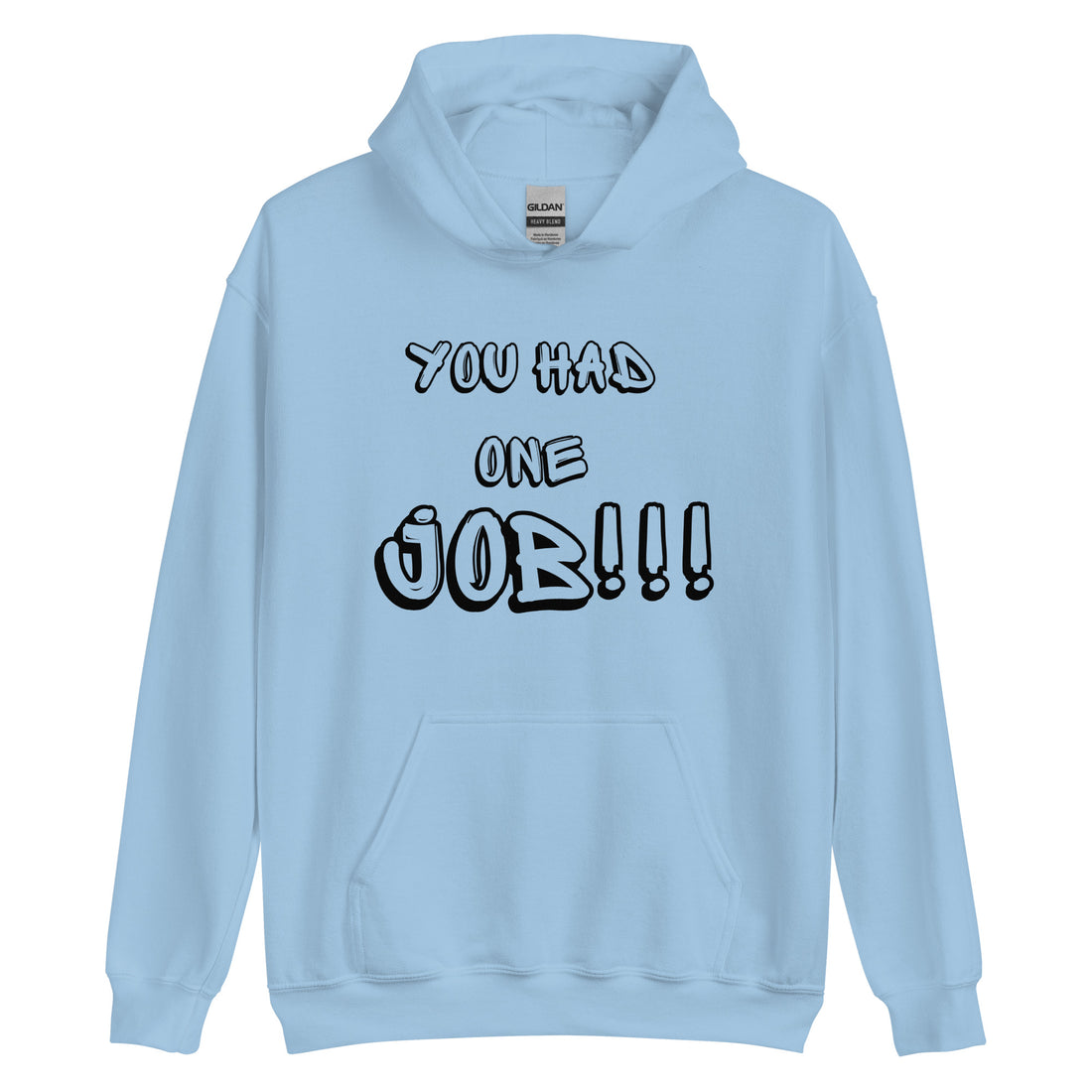 1 Job Hoodie