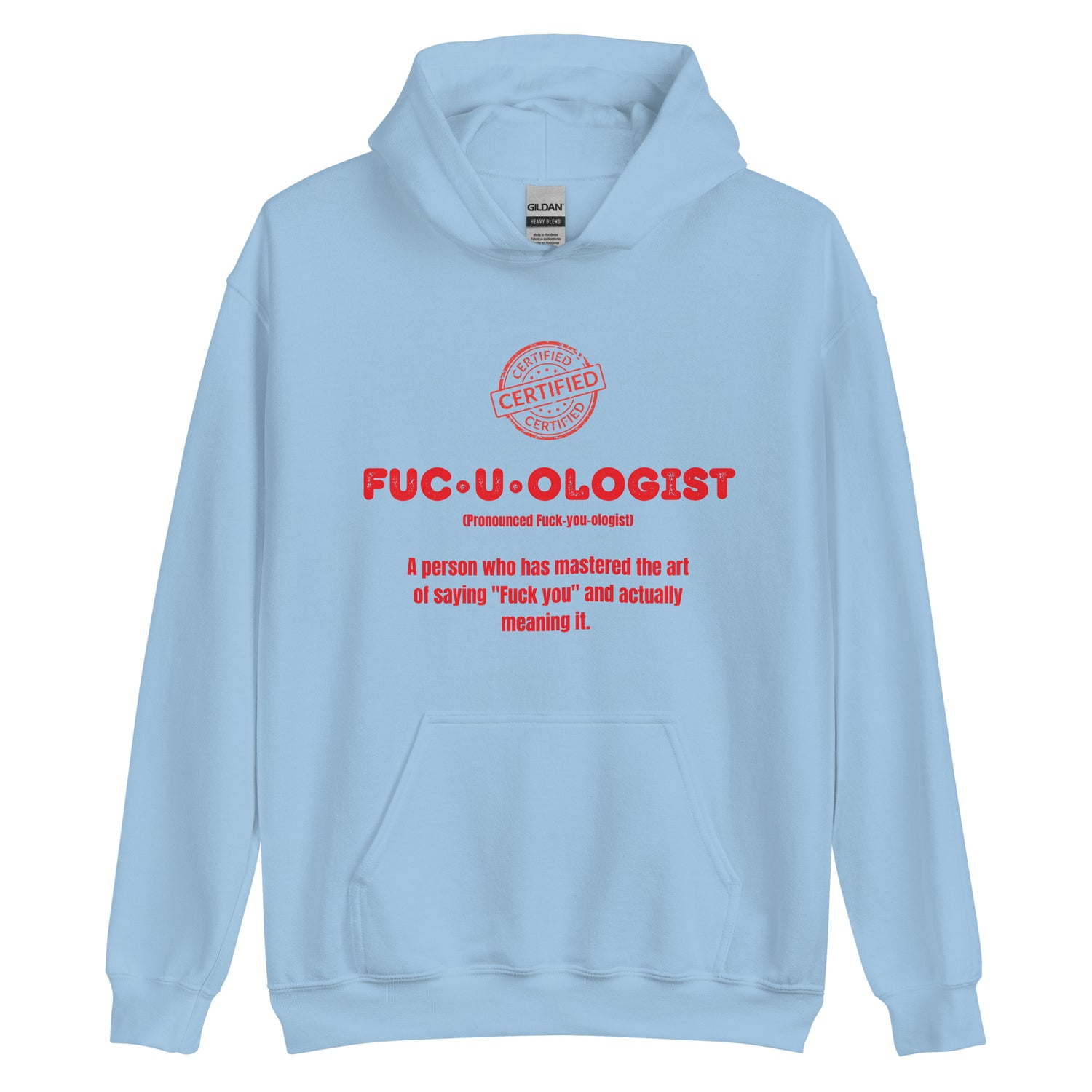 Fuck-you-ologist Hoodie