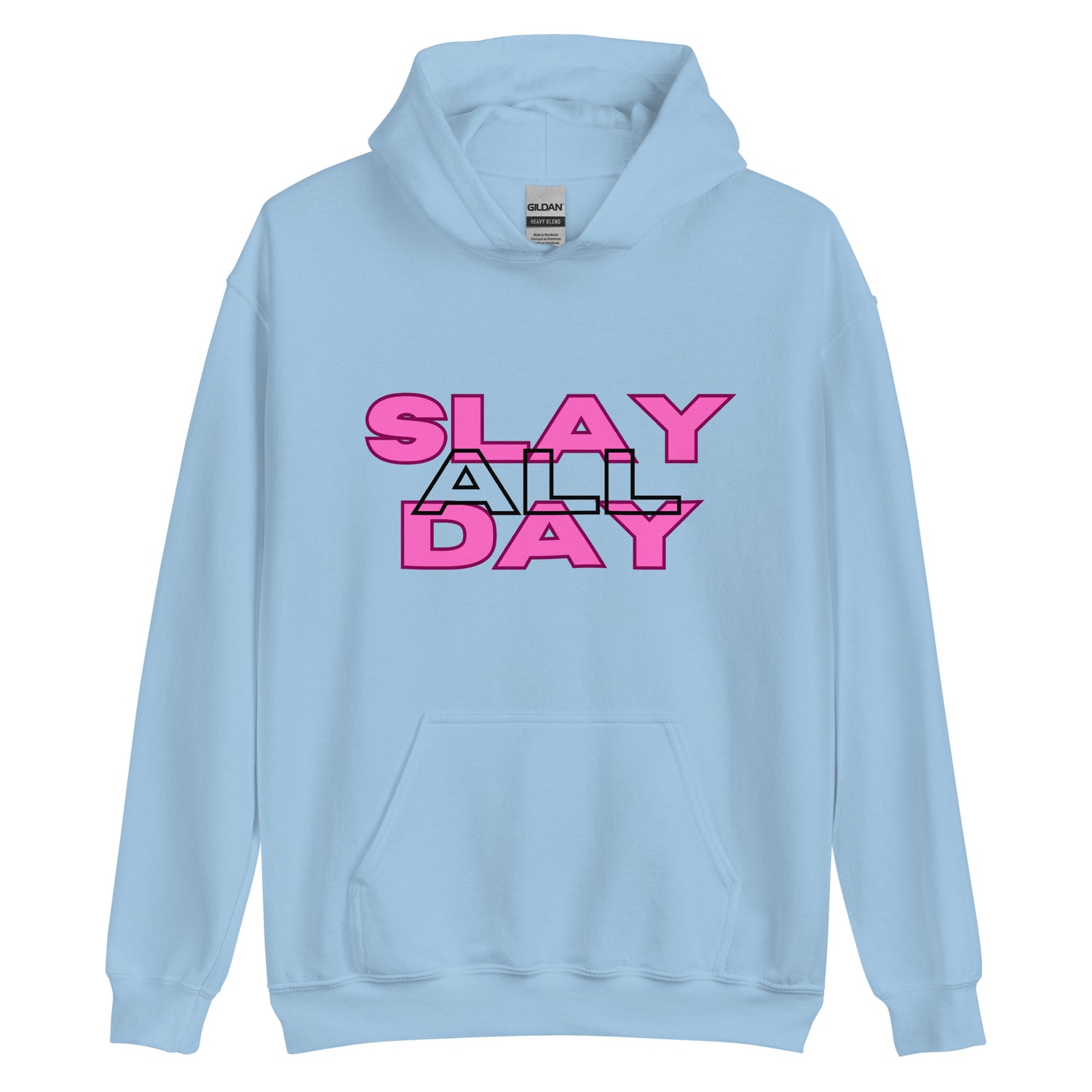 Slay Hoodie