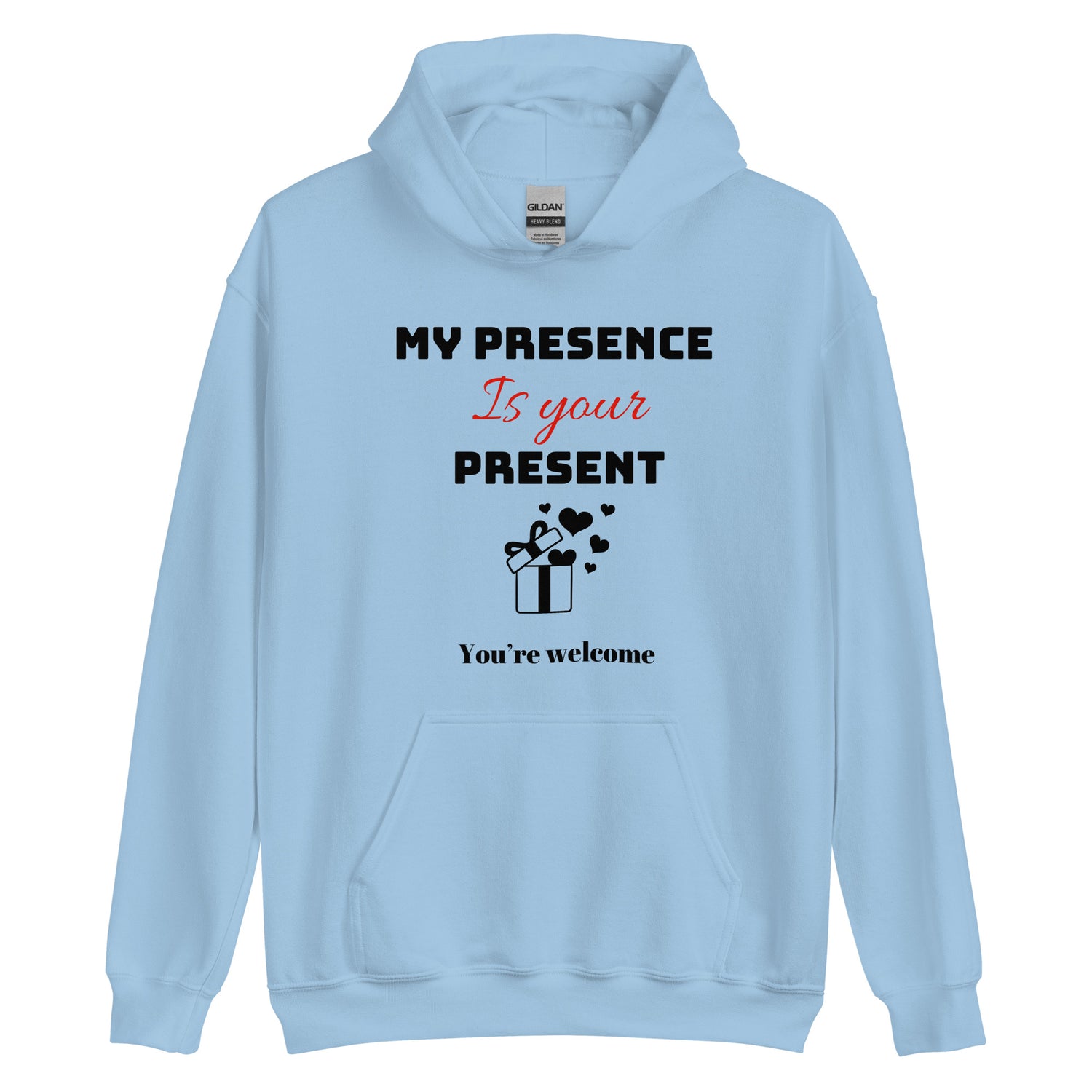 My Presence Hoodie