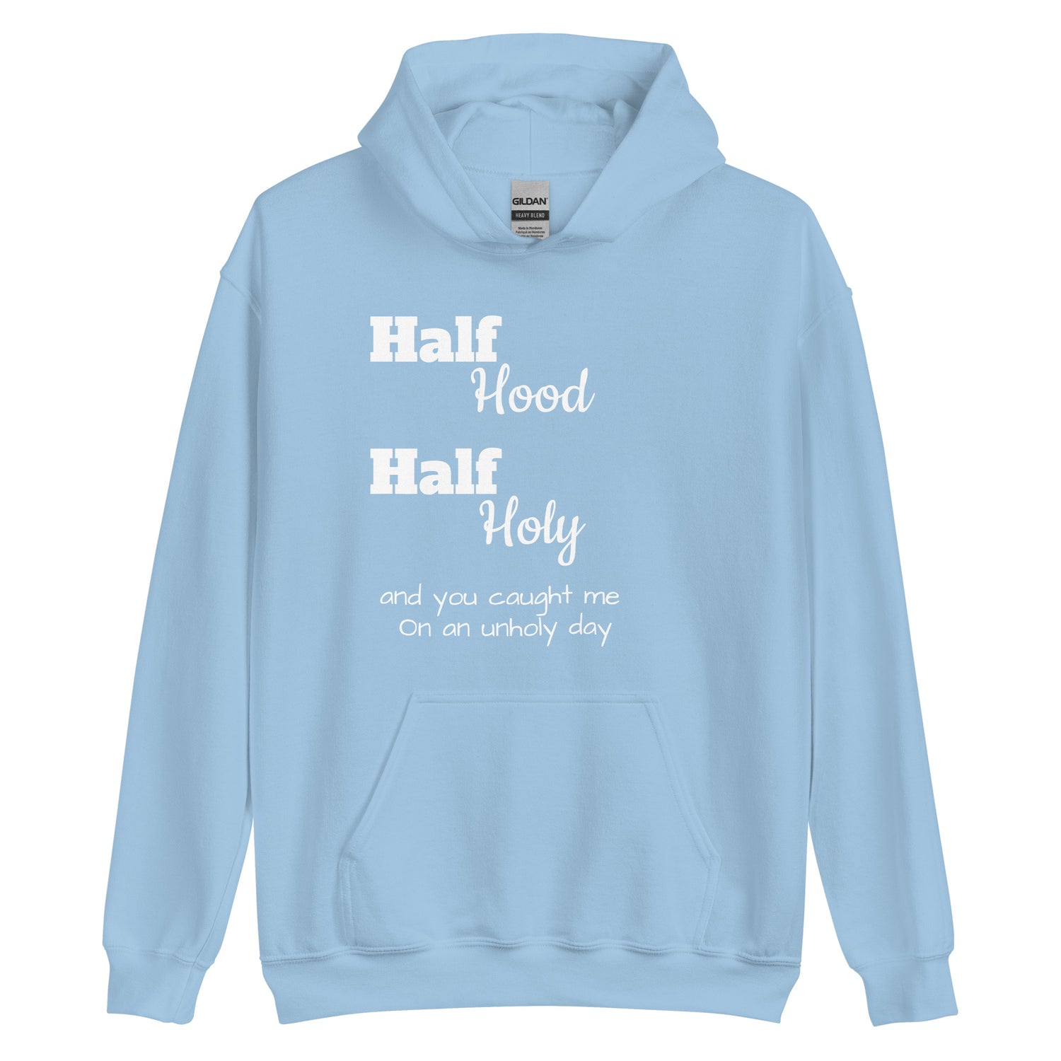 Hood/Holy Hoodie