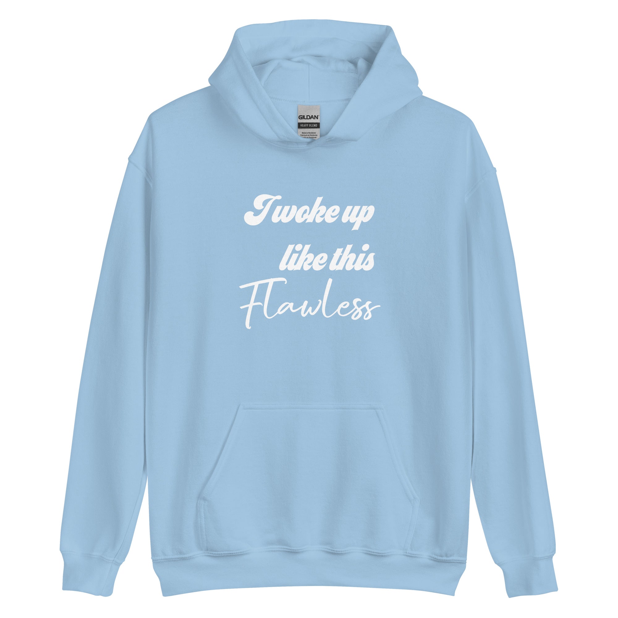 Woke Up Flawless Hoodie