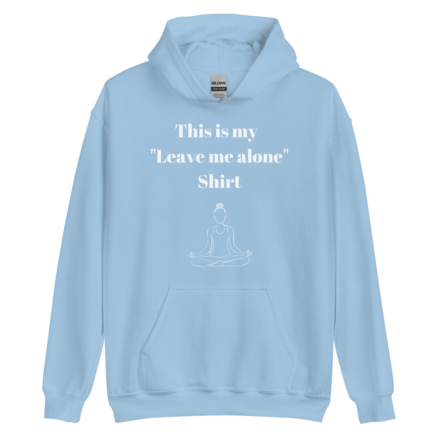 Leave Me Alone Hoodie