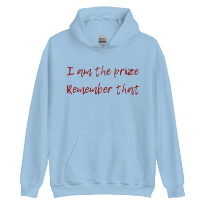 I’m The Prize Hoodie