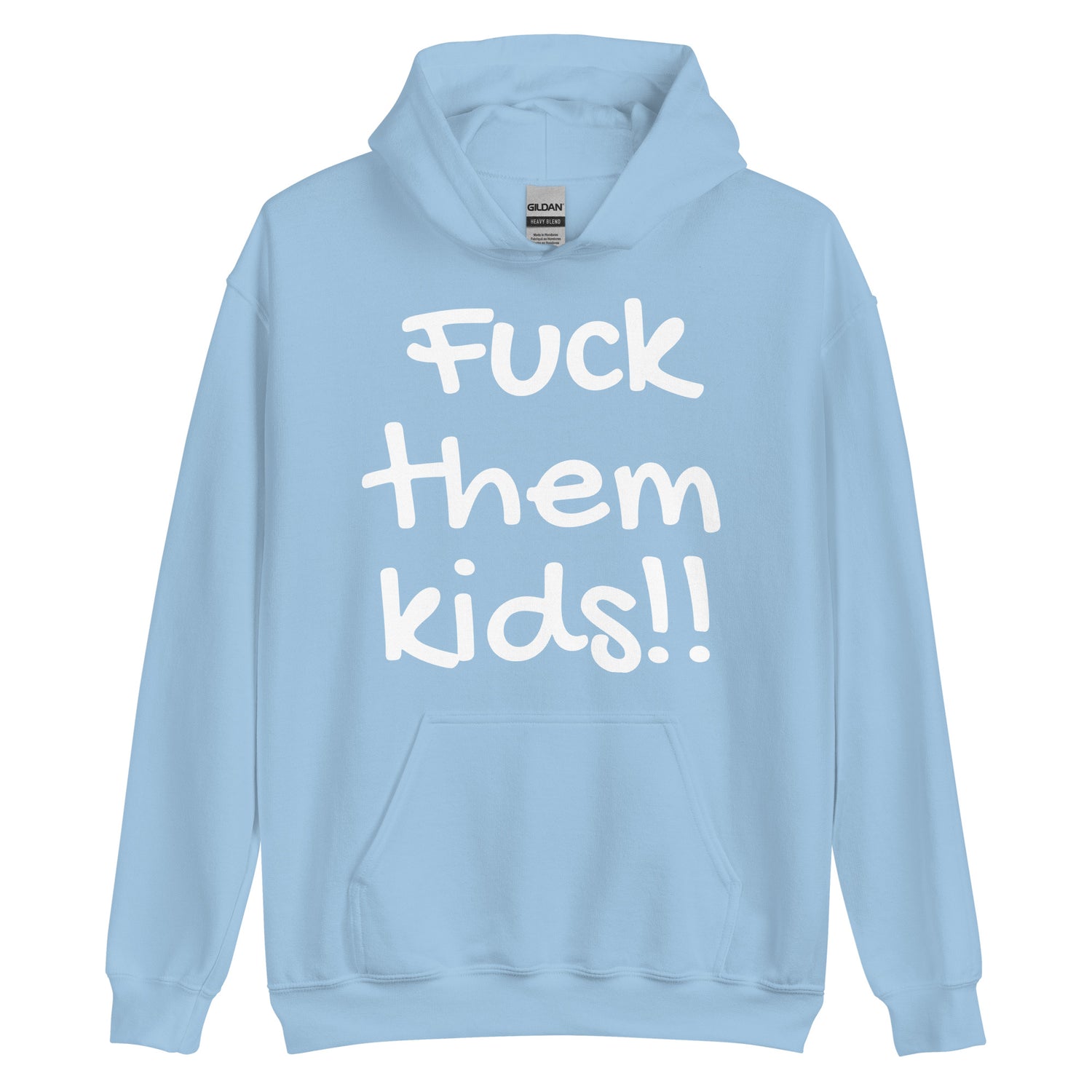 F Them Kids Hoodie