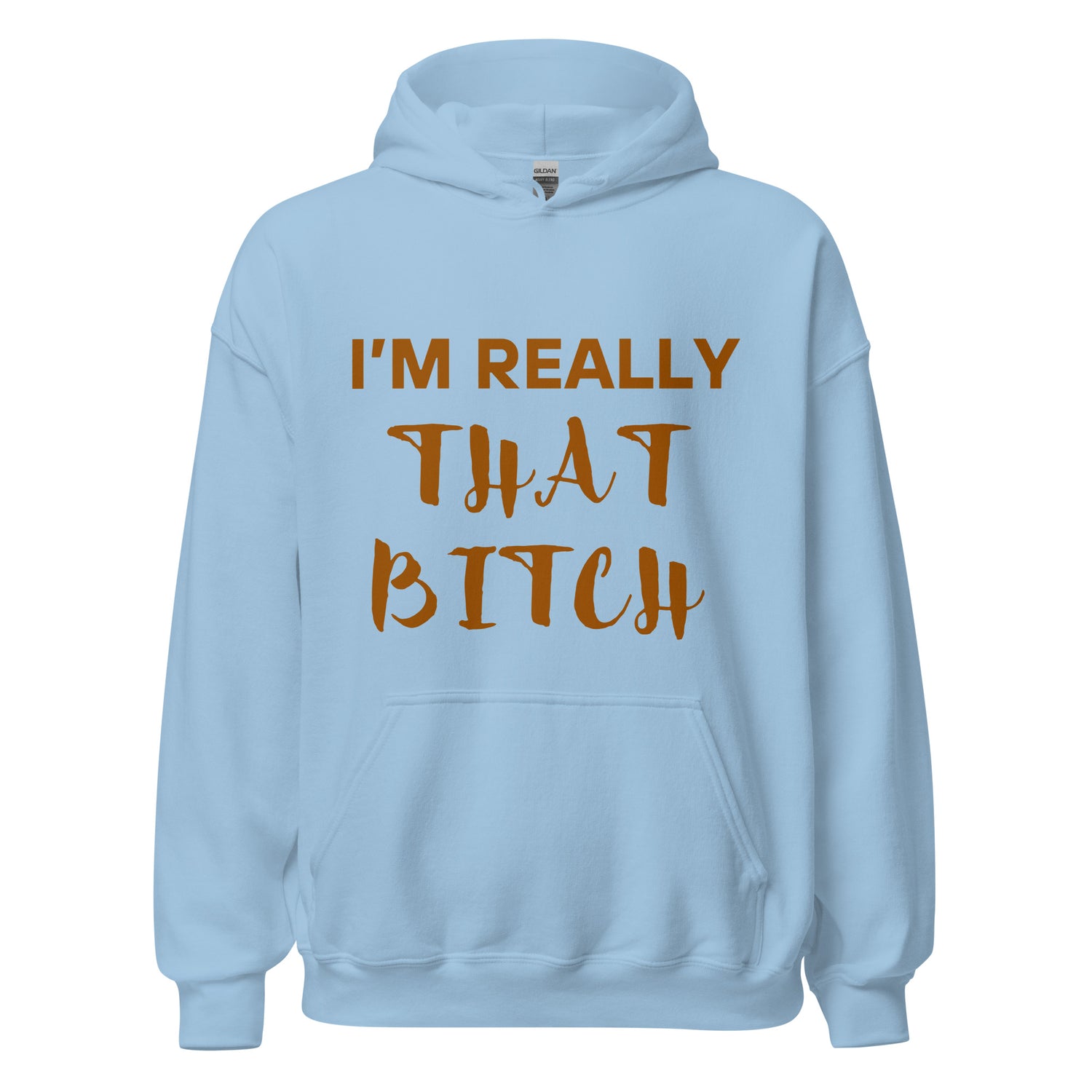 That Bitch Hoodie