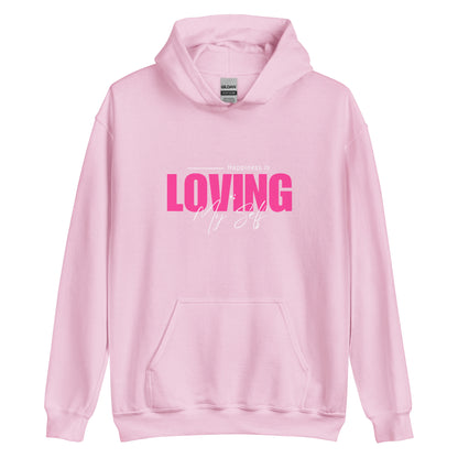 Loving Myself Hoodie