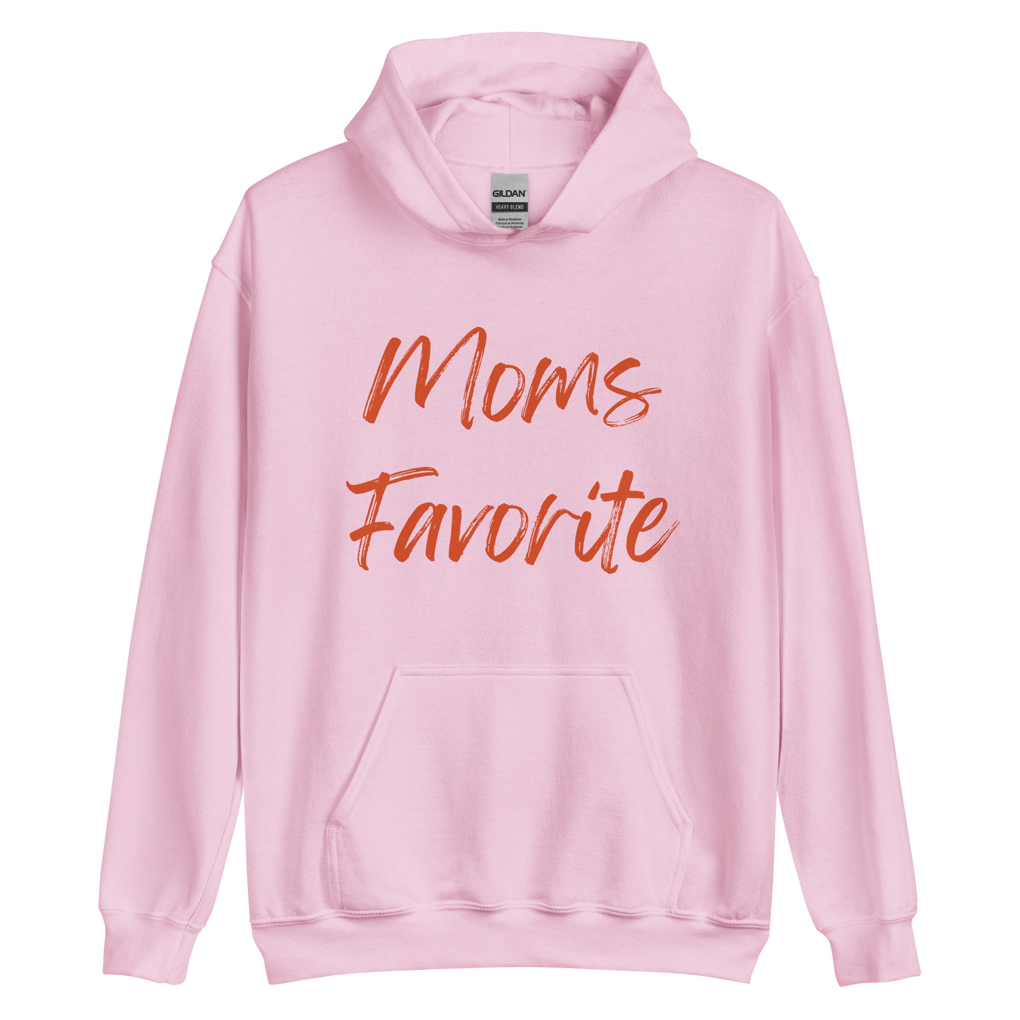 Moms Fav Hoodie