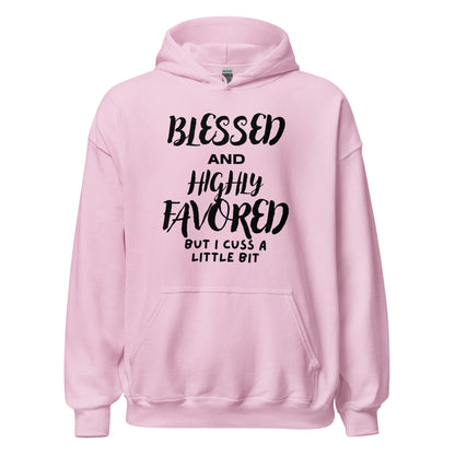 Blessed and Highly Favored Hoodie