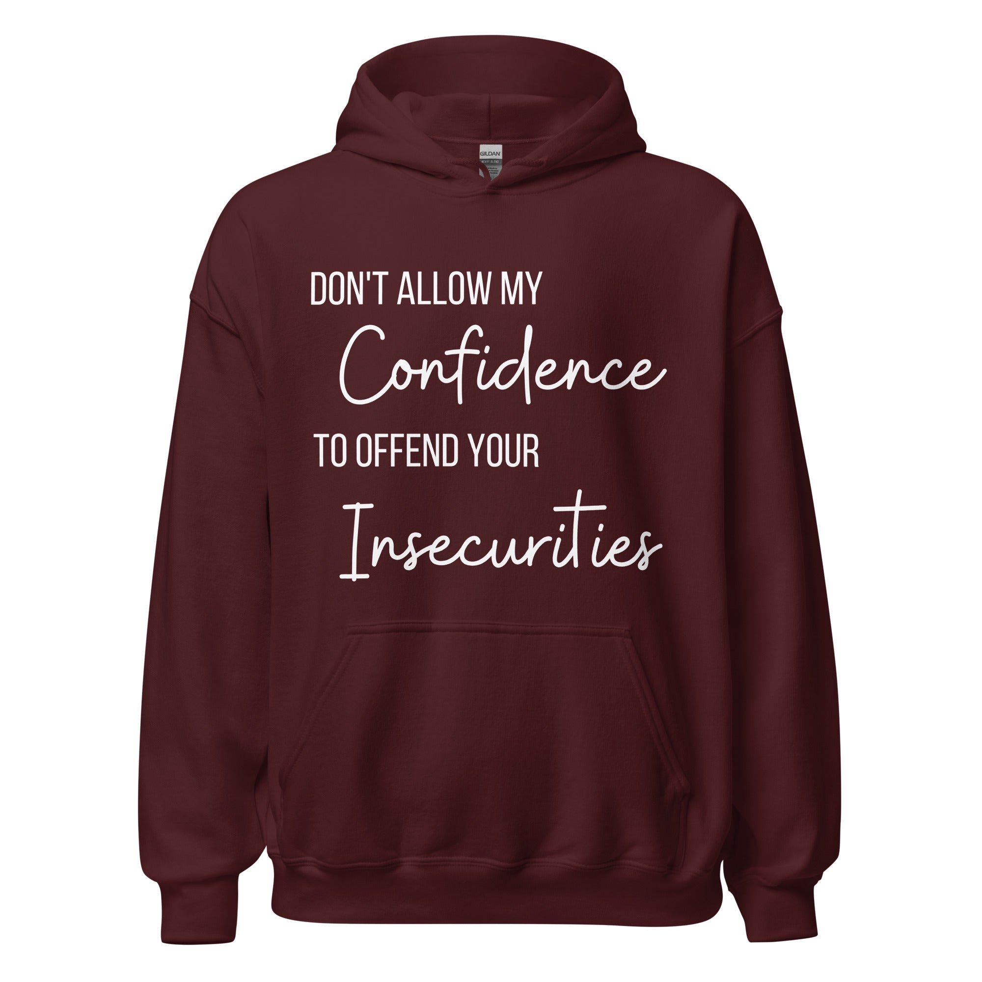 Confidence Hoodie