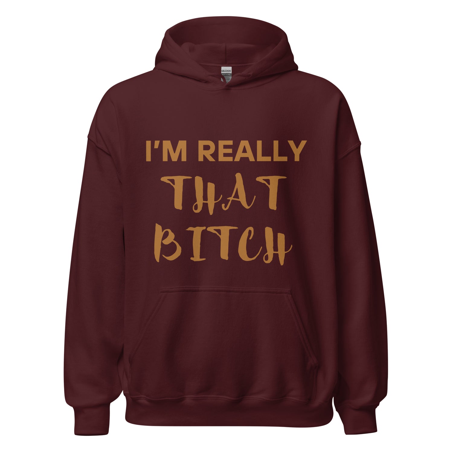 That Bitch Hoodie