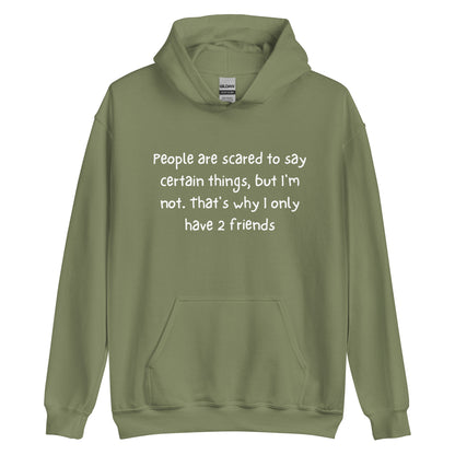 2 Friends Hoodie