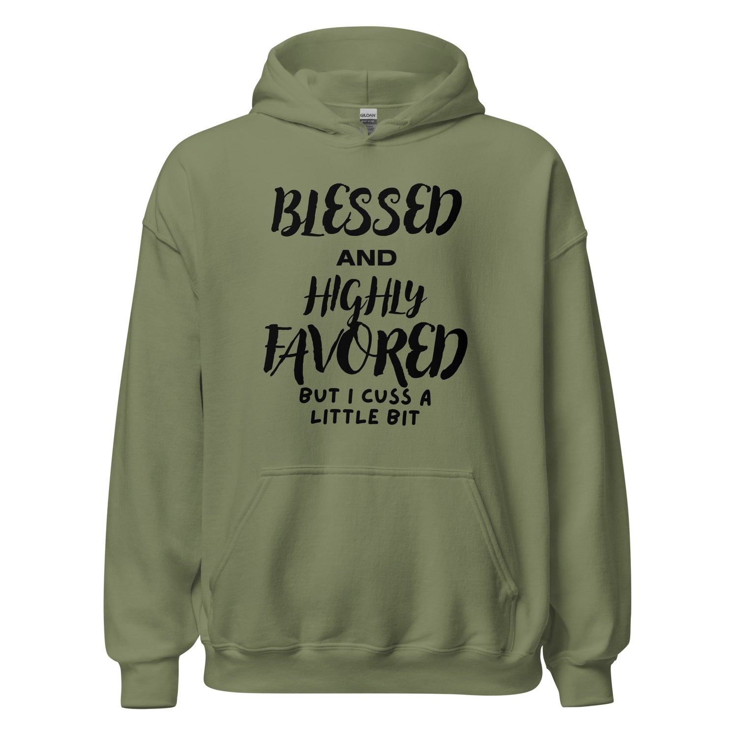 Blessed and Highly Favored Hoodie